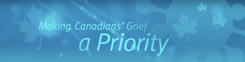 Making Canadians' Grief a Priority