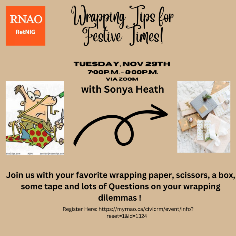 Wrapping Tips for Festive Tmes! Nov 29th zoom event Wrapping tips for Present times a zoom event Nov 29th 7pm-8pm
