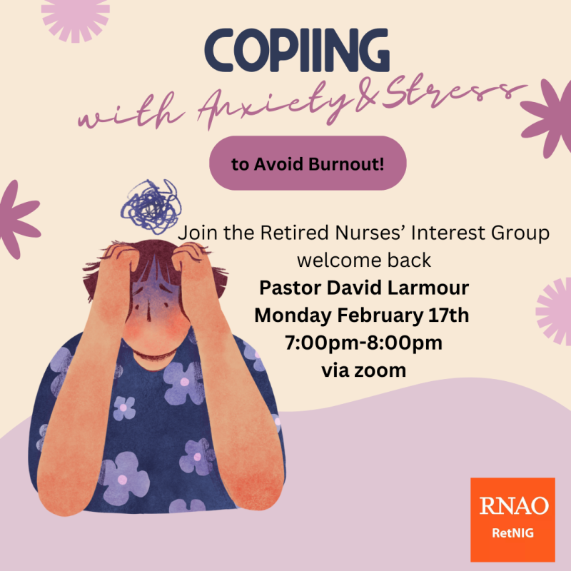 Coping with Anxiety and Stress to Avoid Burnout! event via zoom Feb 17th at 7pm