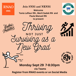 SNIG and NRNIG present: Thriving not just Surviving as a New Grad!