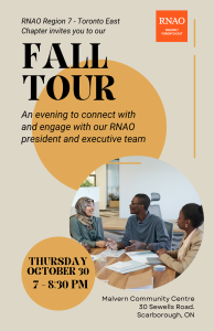 A poster inviting RNAO members to a Fall Tour event hosted by Region 7. The in-person event will be at Malvern Community Recreation Centre on October 30, 2025 from 7 PM to 8:30 PM.